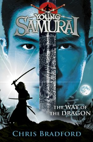 [Young Samurai 03] • Young Samurai · the Way of the Dragon